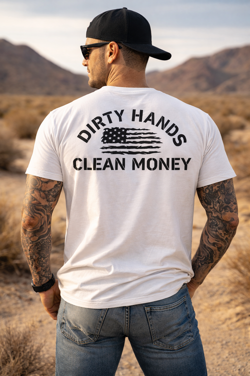 Dirty Hands, Clean Money Shirt